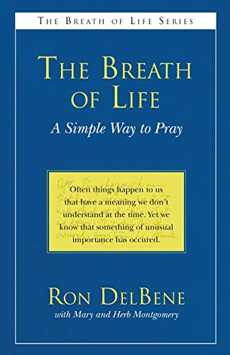 Stock image for The Breath of Life: A Simple Way to Pray (Breath of Life) for sale by Revaluation Books
