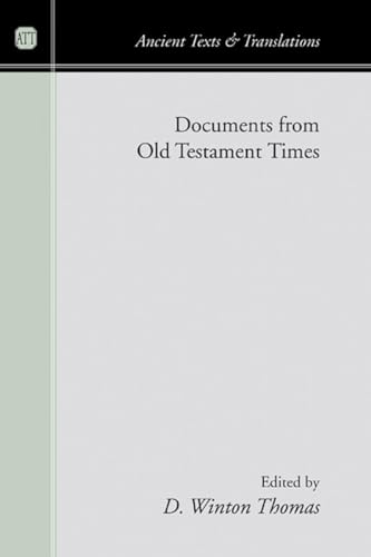 9781597523578: Documents from Old Testament Times (Ancient Texts and Translations)