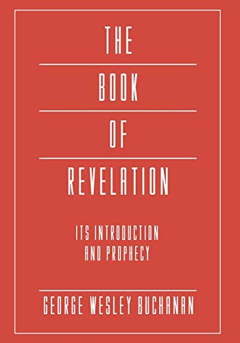 9781597523622: The Book of Revelation: Its Introduction and Prophecy (Intertextual Bible Commentary)