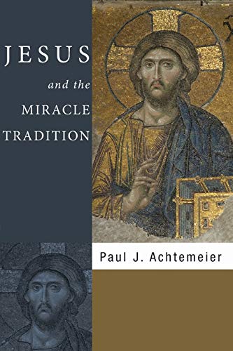 Beispielbild fr Jesus and the Miracle Tradition zum Verkauf von Windows Booksellers