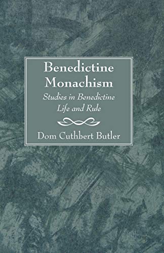 Beispielbild fr Benedictine Monachism, Second Edition: Studies in Benedictine Life and Rule zum Verkauf von Windows Booksellers