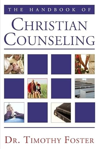 Beispielbild fr The Handbook of Christian Counseling: A Practical Guide zum Verkauf von Windows Booksellers