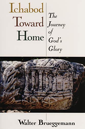 Stock image for Ichabod Toward Home: The Journey of God's Glory for sale by Chiron Media