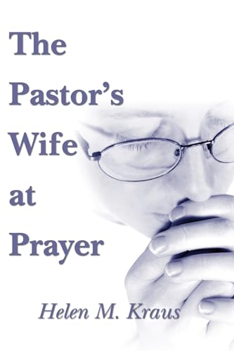 Stock image for The Pastor's Wife at Prayer for sale by ThriftBooks-Atlanta