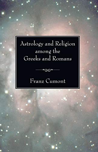 9781597524544: Astrology and Religion among the Greeks and Romans