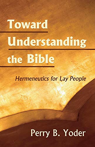 9781597525428: Toward Understanding the Bible