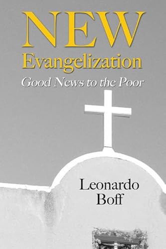 9781597525619: New Evangelization: Good News to the Poor