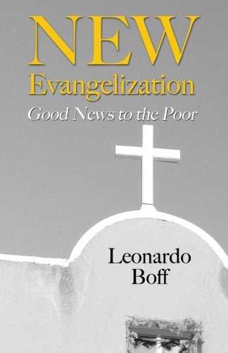 Stock image for New Evangelization: Good News to the Poor for sale by Revaluation Books