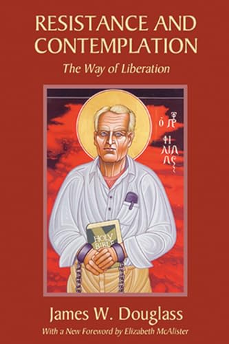 Imagen de archivo de Resistance and Contemplation: The Way of Liberation a la venta por BooksRun