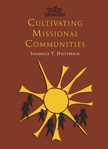 9781597526173: Cultivating Missional Communities: