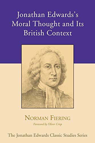 Stock image for Jonathan Edwards's Moral Thought and Its British Context for sale by Chiron Media