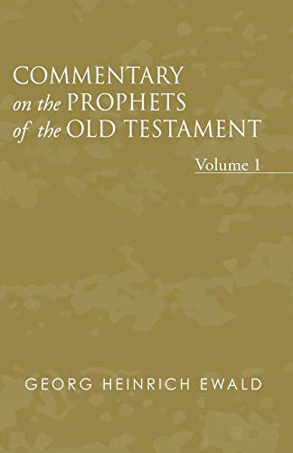 Beispielbild fr Commentary on the Prophets of the Old Testament, Volume 1 zum Verkauf von Powell's Bookstores Chicago, ABAA