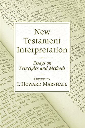 9781597526968: New Testament Interpretation: Essays on Principles and Methods