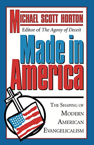 Beispielbild fr Made In America: The Shaping of Modern American Evangelicalism zum Verkauf von Irish Booksellers