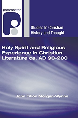 Beispielbild fr Holy Spirit and Religious Experience in Christian Literature ca. AD 90-200: (Studies in Christian History and Thought) zum Verkauf von Lakeside Books