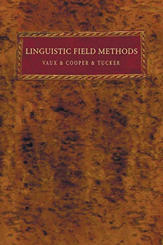 Stock image for Linguistic Field Methods for sale by Better World Books: West