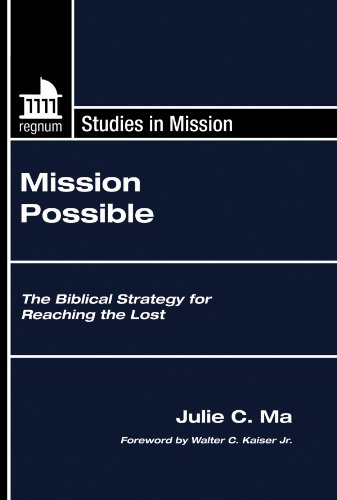 9781597528214: Mission Possible: The Biblical Strategy for Reaching the Lost (Regnum Studies in Mission)