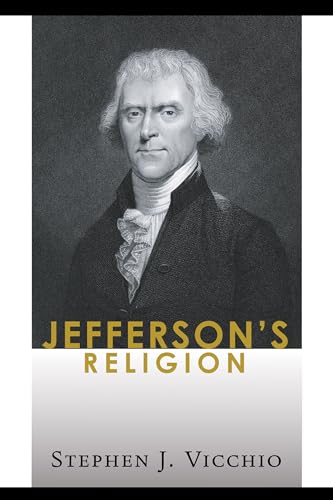 Beispielbild fr Jefferson's Religion zum Verkauf von Wonder Book