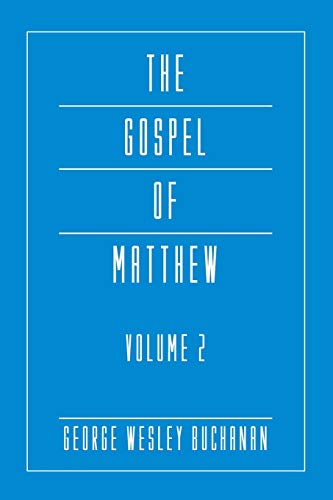 Imagen de archivo de The Gospel of Matthew, Volume 2 (The Mellen Biblical Commentary, Intertextual: New Testament) a la venta por Chiron Media