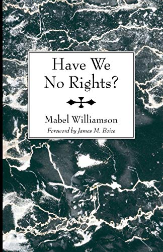 Stock image for Have We No Rights?: for sale by Lakeside Books