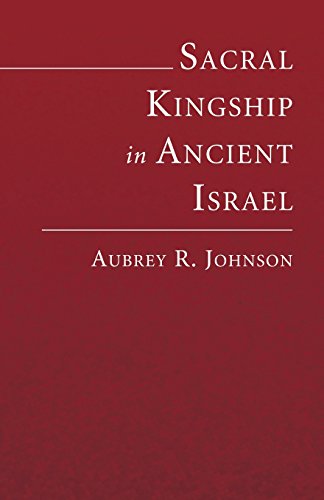 Beispielbild fr Sacral Kingship in Ancient Israel zum Verkauf von Windows Booksellers