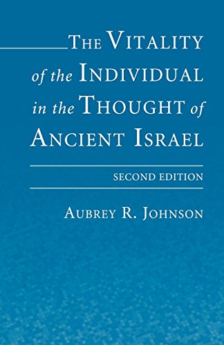 Beispielbild fr The Vitality of the Individual in the Thought of Ancient Israel: Second Edition zum Verkauf von Windows Booksellers