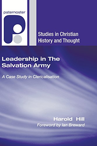 Beispielbild fr Leadership in The Salvation Army: A Case Study in Clericalisation zum Verkauf von Windows Booksellers