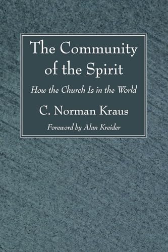 Stock image for The Community of the Spirit: How the Church Is in the World for sale by Windows Booksellers