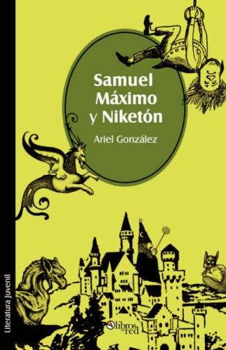 Beispielbild fr Samuel Maximo y Niketon (Spanish Edition) zum Verkauf von Ergodebooks