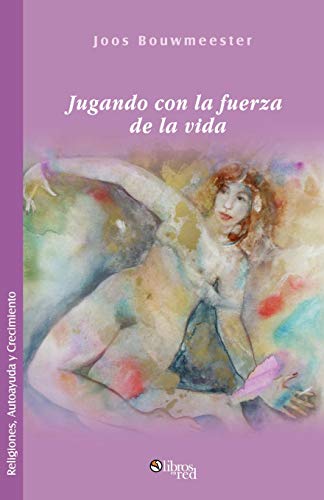 Imagen de archivo de Jugando Con La Fuerza de La Vida (Spanish Edition) a la venta por Lucky's Textbooks