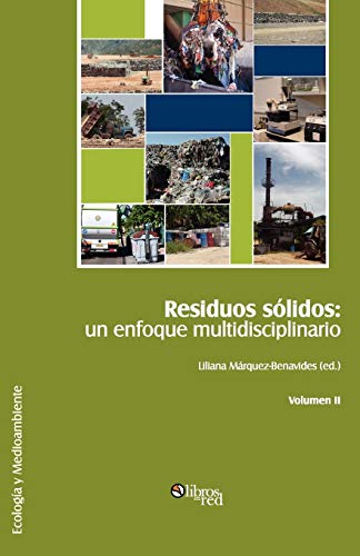 Imagen de archivo de Residuos solidos: un enfoque multidisciplinario. Volumen II a la venta por Chiron Media