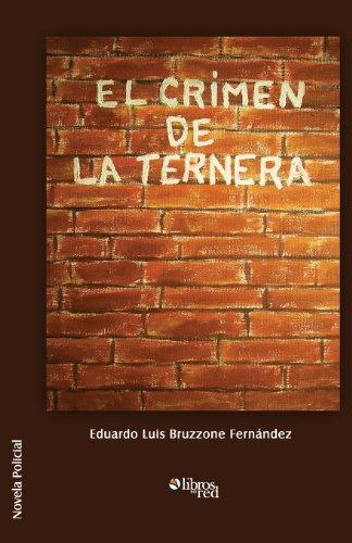9781597548984: El Crimen de La Ternera (Spanish Edition)