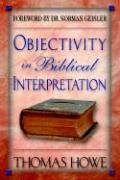 9781597550017: Objectivity in Biblical Interpretation