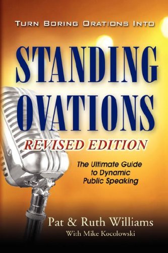 Stock image for Turn Boring Orations Into Standing Ovations for sale by ThriftBooks-Atlanta