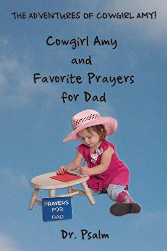 Imagen de archivo de Cowgirl Amy and Favorite Prayers for Dad a la venta por Lucky's Textbooks