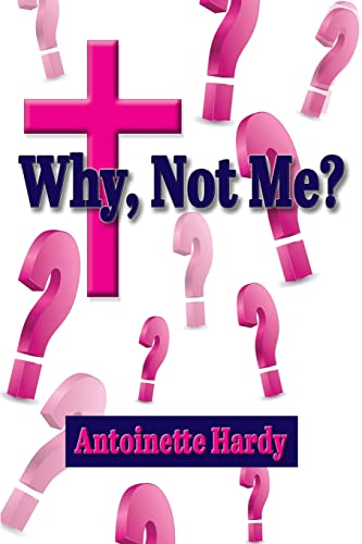 Stock image for Why, Not Me? Why Me! for sale by Lucky's Textbooks