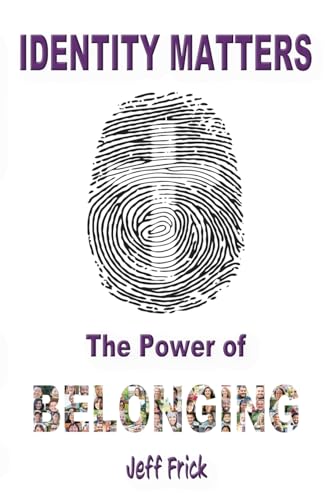 Imagen de archivo de IDENTITY MATTERS: The Power of Belonging a la venta por California Books