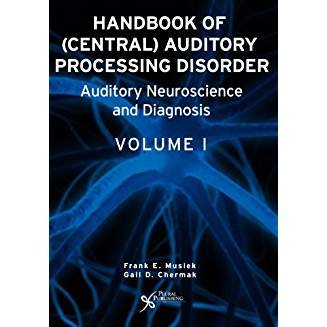 Imagen de archivo de Handbook of (Central) Auditory Processing Disorders: Auditory Neuroscience And Diagnosis Vol. 1-2 a la venta por Ria Christie Collections