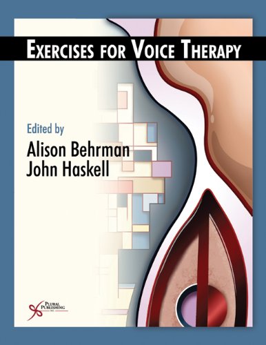 Exercises for Voice Therapy (9781597562317) by Alison Behrman; PhD; John Haskell; EdD