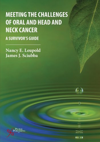 Stock image for Meeting the Challenges of Oral and Head and Neck Cancer : A Survivor's Guide for sale by Better World Books