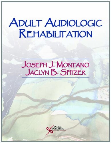 Stock image for Adult Audiologic Rehabilitation for sale by Front Cover Books