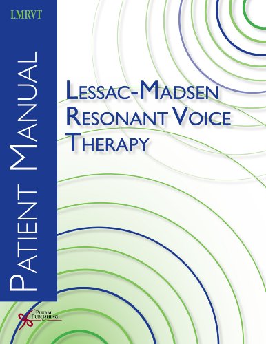 Lessac-Madsen Resonant Voice Therapy Patient Manual: Single Copy (9781597563109) by Abbott; Katherine Verdolini