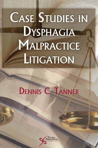 Stock image for Case Studies in Dysphagia Malpractice Litigation for sale by Irish Booksellers