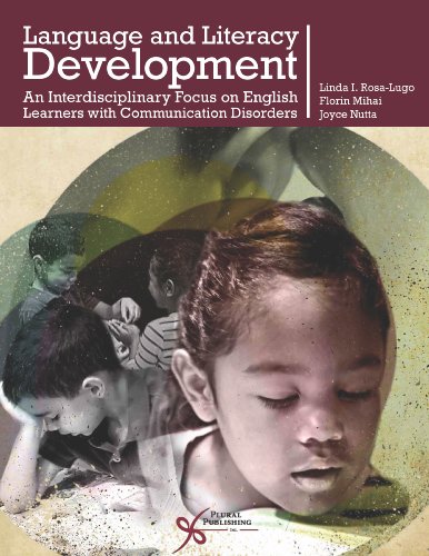 Stock image for Language and Literacy Development: An Interdisciplinary Focus on English Learners with Communication Disorders for sale by Textbooks_Source