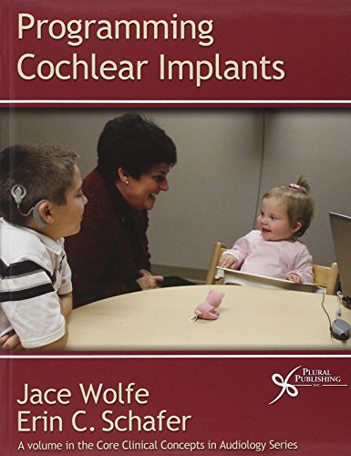 Stock image for Programming Cochlear Implants (Core Clincal Concepts in Audiology) for sale by Front Cover Books