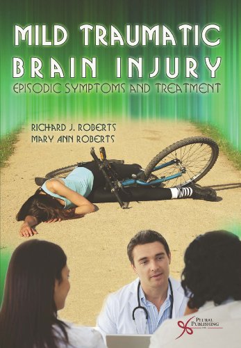 Stock image for Mild Traumatic Brain Injury: Episodic Symptoms and Treatment for sale by HPB-Red
