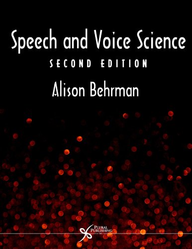 Imagen de archivo de Speech and Voice Science a la venta por ThriftBooks-Atlanta