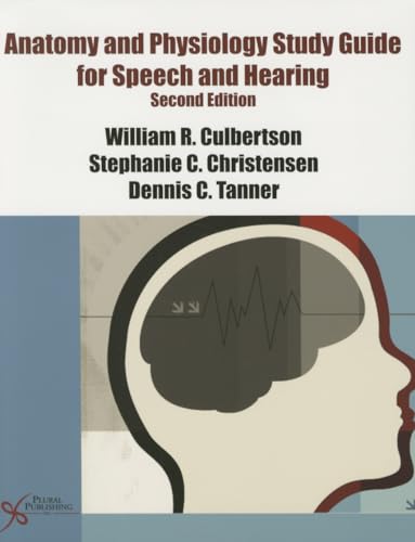 Beispielbild fr Anatomy and Physiology Study Guide for Speech and Hearing zum Verkauf von Books From California