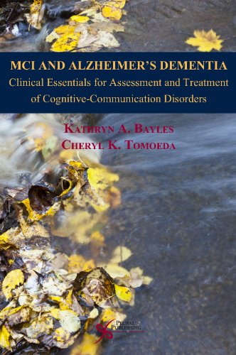 Stock image for MCI and Alzheimer's Dementia: Clinical Essentials for Assessment and Treatment of Cognitive-Communication Disorders for sale by Hippo Books