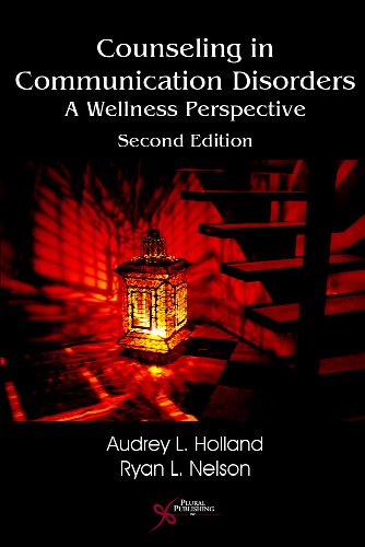 Beispielbild fr Counseling in Communication Disorders: A Wellness Perspective zum Verkauf von Goodwill Books